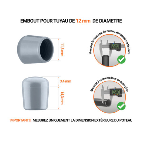 Embout gris de diamètre extérieur 12 mm pour tube rond avec dimensions et guide de mesure correcte du bouchon plastique.