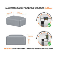 Capuchons pour poteaux rectangulaires de couleur gris. Embout plastique pour des dimensions de poteaux de 40x80 mm avec dimensions et guide de mesure correcte du capuchon.