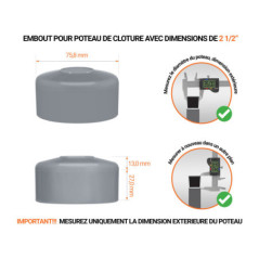 Capuchons pour poteaux ronds de couleur gris. Embout plastique pour des dimensions de poteaux de 2 1/2" avec dimensions et guide de mesure correcte du capuchon.