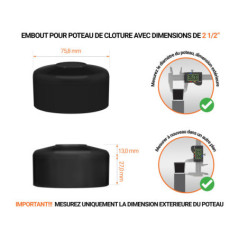 Capuchons pour poteaux ronds de couleur noir. Embout plastique pour des dimensions de poteaux de 2 1/2" avec dimensions et guide de mesure correcte du capuchon.