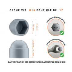 Cache écrou M10 et clé de 17 en couleur gris avec dimensions et guide de mesure correcte du cache vis plastique.