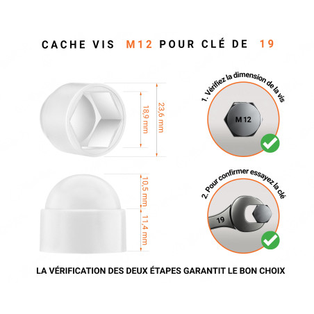 Cache-écrous M12 et clé de 19 en couleur Blanc 100 pcs Cache écrou M12 et clé de 19 en couleur blanc_x001f_ avec dimensions et guide de mesure correcte du cache vis plastique.