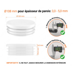 Embout blanc_x001f_ pour tube rond de 108 mm avec dimensions techniques et guide de mesure correcte du bouchon plastique.