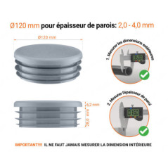 Embout gris pour tube rond de 120 mm avec dimensions techniques et guide de mesure correcte du bouchon plastique.