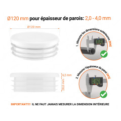 Embout blanc_x001f_ pour tube rond de 120 mm avec dimensions techniques et guide de mesure correcte du bouchon plastique.