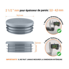 Embout gris pour tube rond de 2 1/2" avec dimensions techniques et guide de mesure correcte du bouchon plastique.