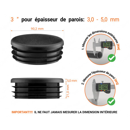 Embout noir pour tube rond de 3" avec dimensions techniques et guide de mesure correcte du bouchon plastique.
