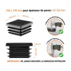 Emboutnoir pour tubes carrés de 100x100 mm avec dimensions techniques et guide de mesure correcte du bouchon plastique