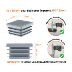 Emboutgris pour tubes carrés de 10x10 mm avec dimensions techniques et guide de mesure correcte du bouchon plastique