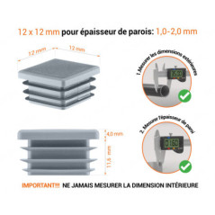 Emboutgris pour tubes carrés de 12x12 mm avec dimensions techniques et guide de mesure correcte du bouchon plastique