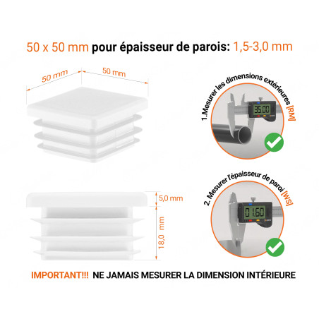 Emboutblanc pour tubes carrés de 50x50 mm avec dimensions techniques et guide de mesure correcte du bouchon plastique