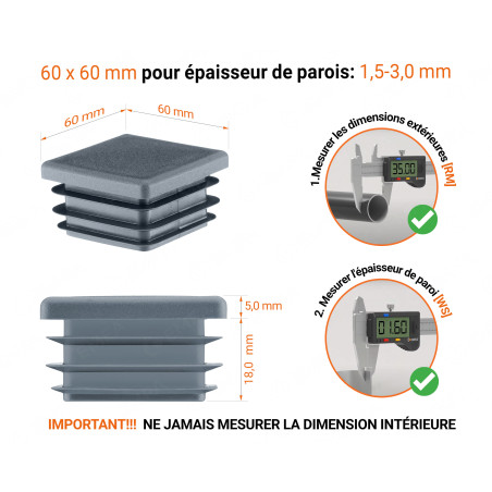 Emboutanthracite pour tubes carrés de 60x60 mm avec dimensions techniques et guide de mesure correcte du bouchon plastique