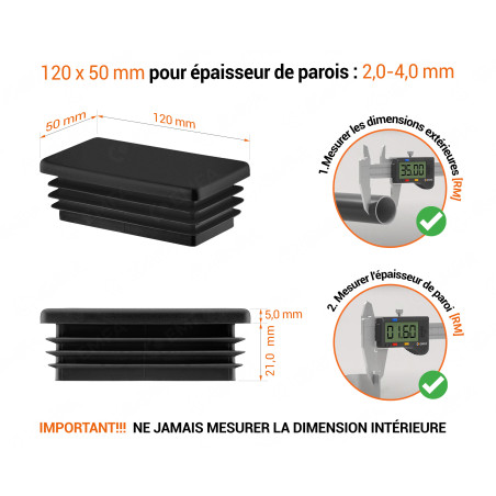 Bouchon Pour Tube Rectangulaire 50x120 mm Noir Embout noir pour tubes rectangulaires de 50x120 mm avec dimensions techniques et guide de mesure correcte du bouchon.
